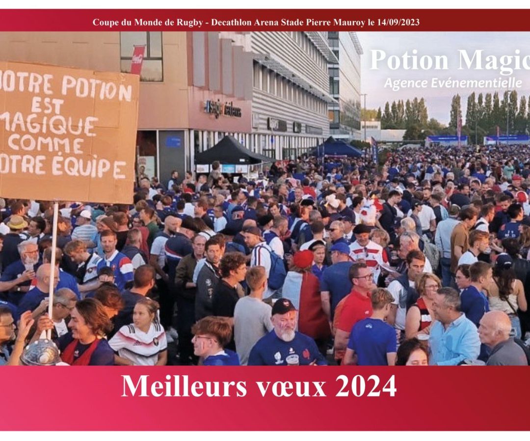 Voeux 2024 Potion Magic RWC 2023